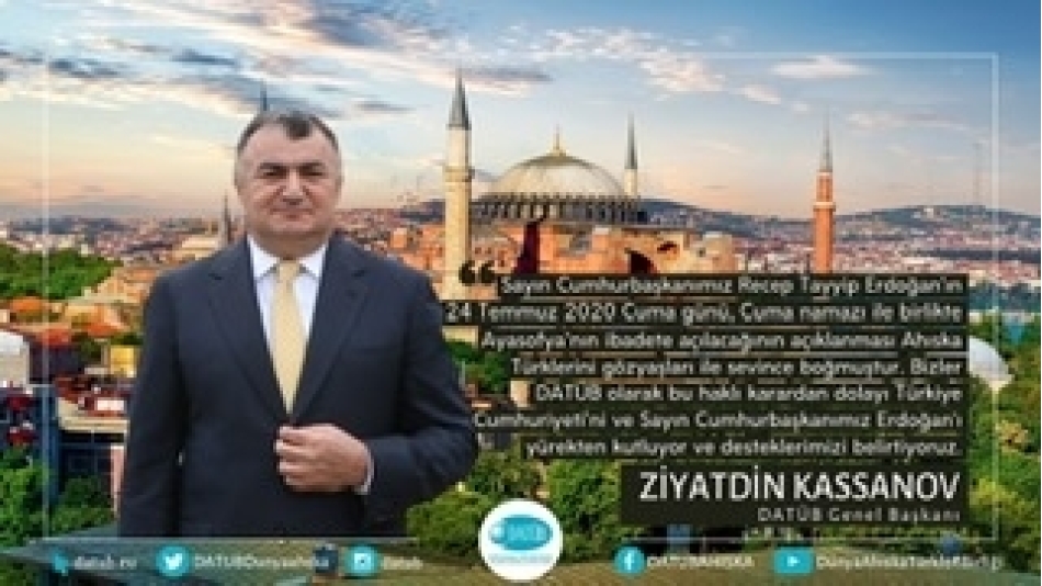 DATÜB’den Ayasofya Cami’nin Açılışına Destek