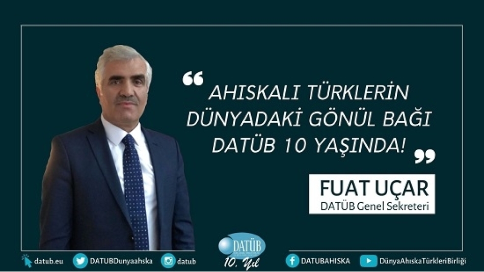 Ahıskalı Türklerin Dünyadaki Gönül Bağı DATÜB 10 Yaşında!