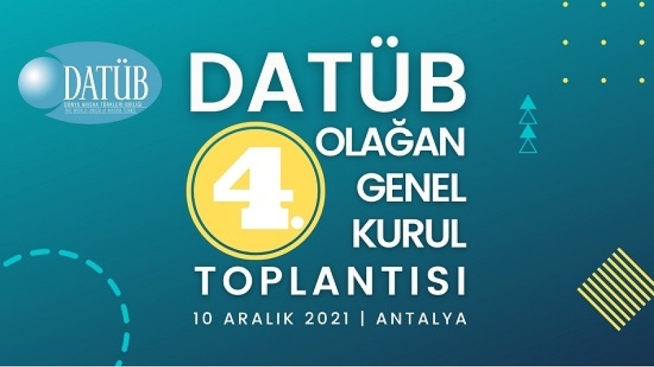DATÜB IV. Olağan Genel Kurul Toplantı Duyurusu